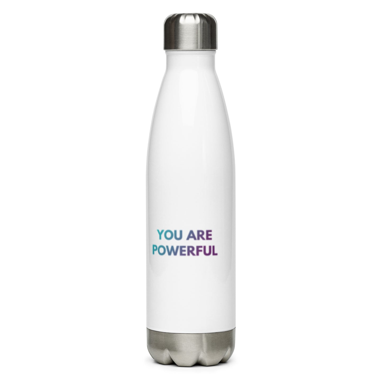 You Are Powerful Stainless Steel Water Bottle