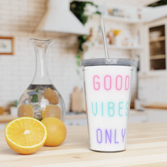 GOOD VIBES ONLY Plastic Tumbler with Straw
