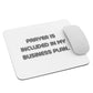 Prayer is Included Mouse pad
