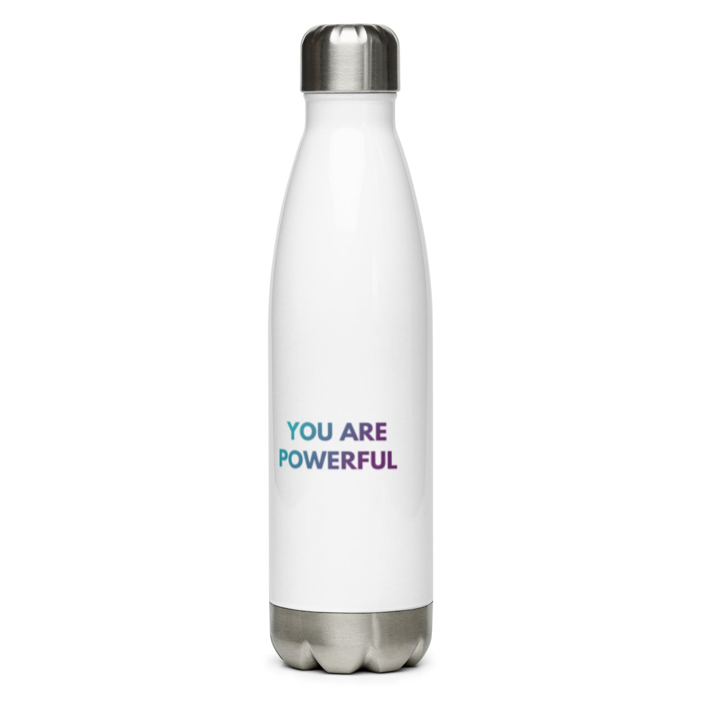 You Are Powerful Stainless Steel Water Bottle