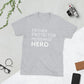 Father Protector Husband Hero Short-Sleeve T-Shirt