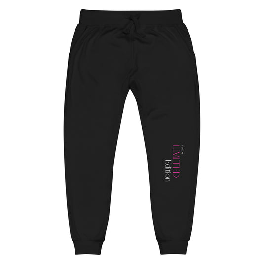 I Am A Limited Edition Unisex Fleece Sweatpants